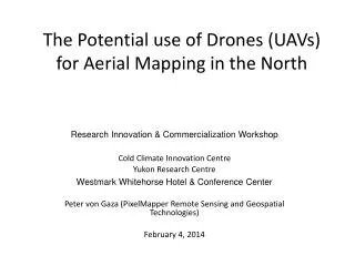The Potential use of Drones (UAVs) for Aerial Mapping in the North