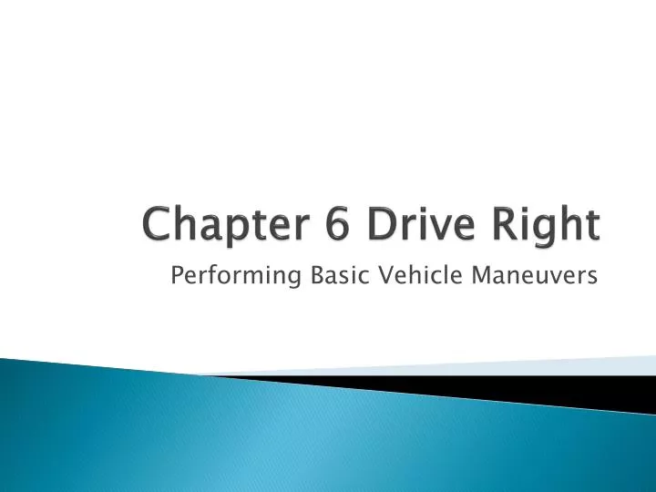 chapter 6 drive right