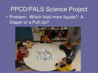 PPCD/PALS Science Project