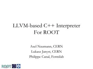 LLVM-based C++ Interpreter For ROOT