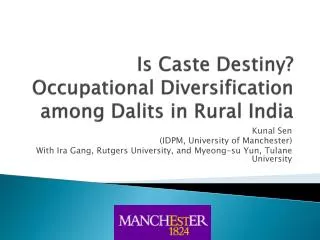 Is Caste Destiny? Occupational Diversification among Dalits in Rural India