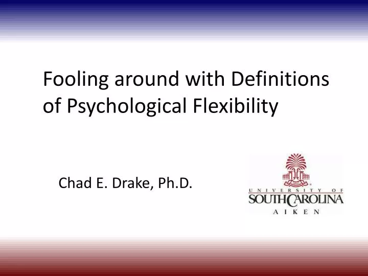 fooling around with definitions of psychological flexibility