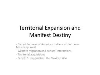 Territorial Expansion and Manifest Destiny
