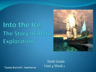 Into the Ice The Story of Arctic Exploration