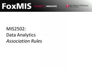 MIS2502: Data Analytics Association Rules