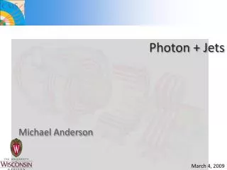 Photon + Jets