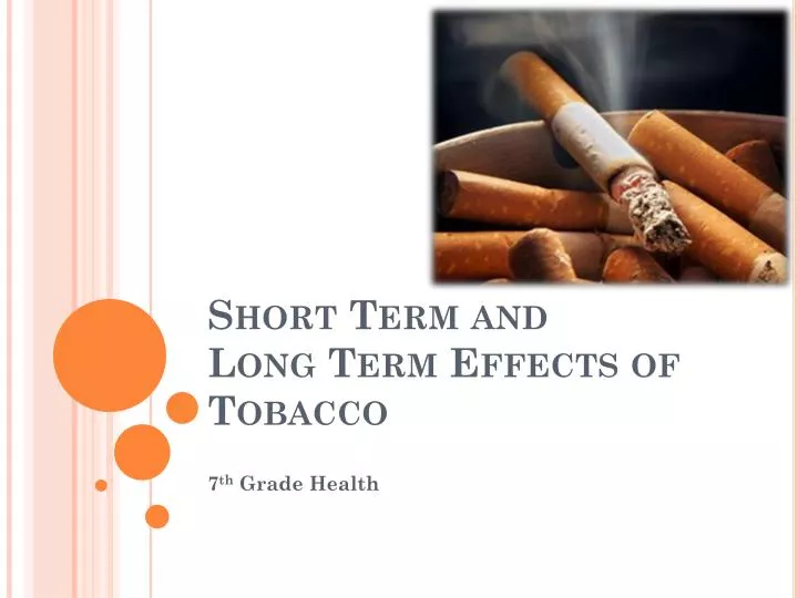 short term and long term effects of tobacco