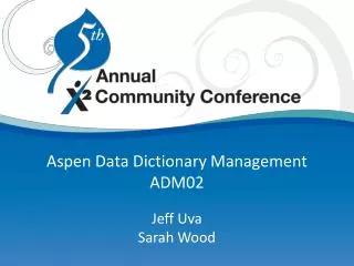 Aspen Data Dictionary Management ADM02