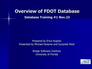 Overview of FDOT Database Database Training #1 Nov.23