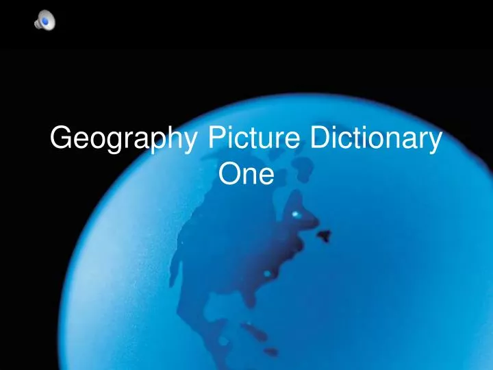 geography picture dictionary one