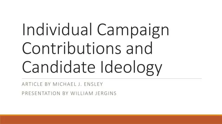 individual campaign contributions and candidate ideology