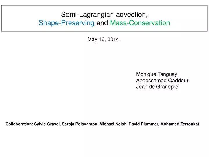 semi lagrangian advection shape preserving and mass conservation