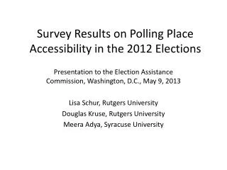 Survey Results on Polling Place Accessibility in the 2012 Elections