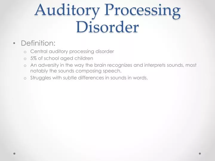 auditory processing disorder