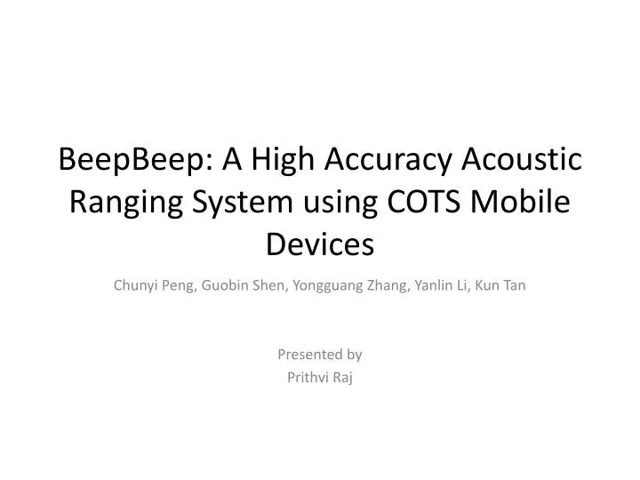 beepbeep a high accuracy acoustic ranging system using cots mobile devices