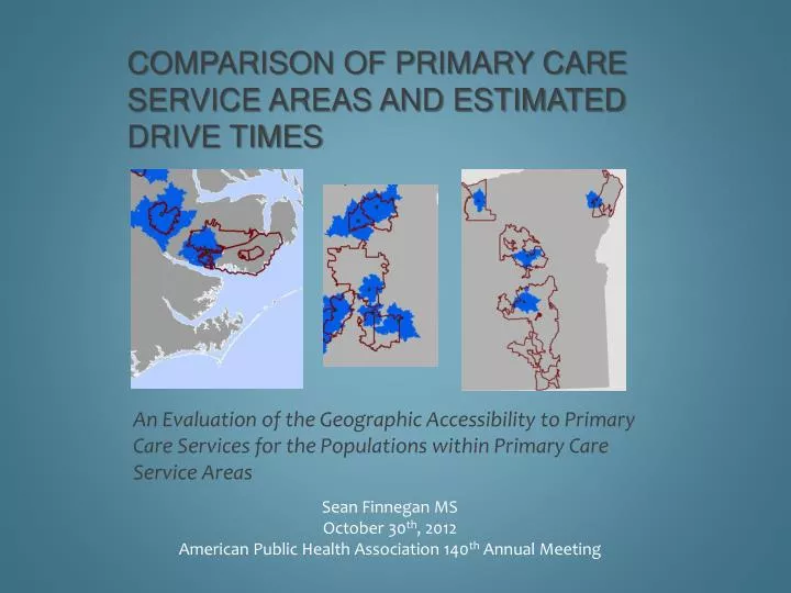 comparison of primary care service areas and estimated drive times