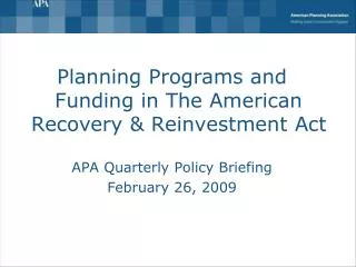 Planning Programs and Funding in The American Recovery &amp; Reinvestment Act