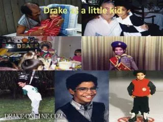 Drake as a little kid