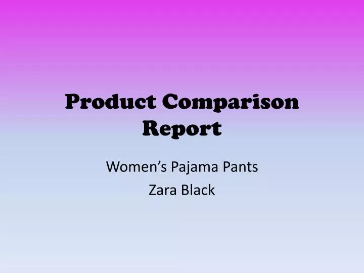product comparison report
