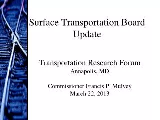Surface Transportation Board Update