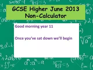GCSE Higher June 2013 Non-Calculator