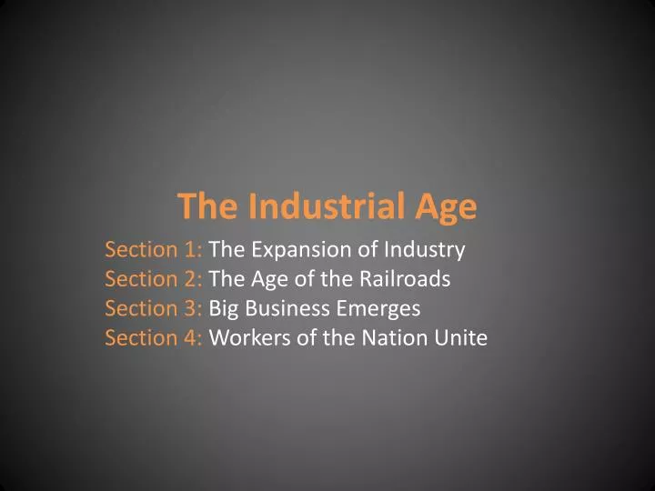 the industrial age