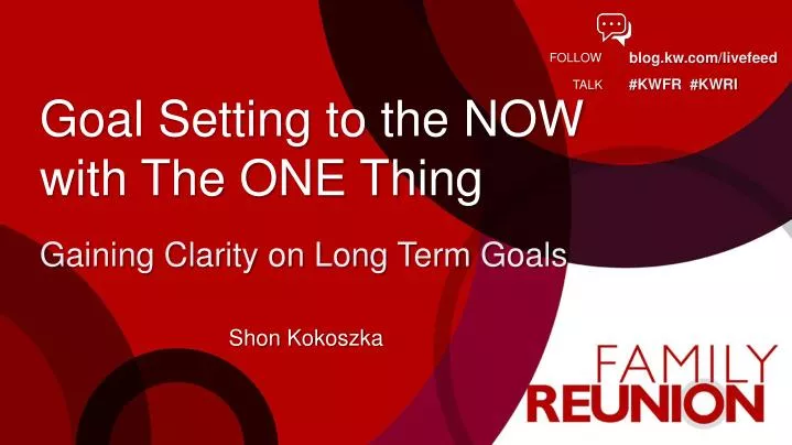 goal setting to the now with the one thing