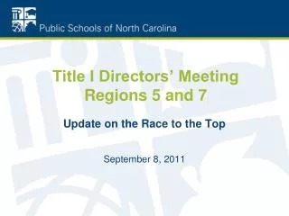 Title I Directors’ Meeting Regions 5 and 7