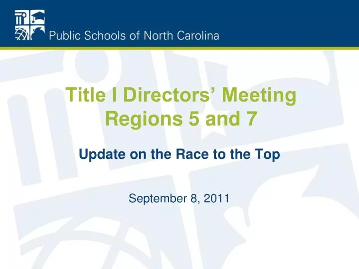 title i directors meeting regions 5 and 7