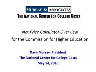 Net Price Calculator Overview for the Commission for Higher Education