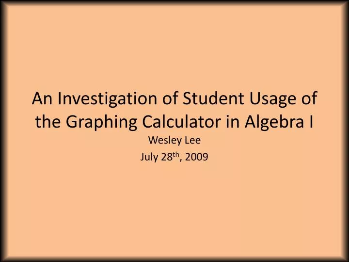 an investigation of student usage of the graphing calculator in algebra i