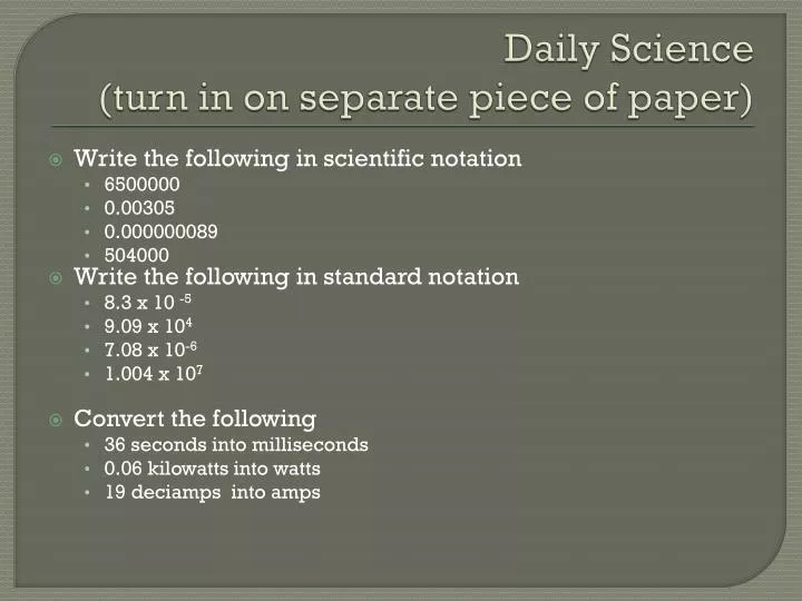 daily science turn in on separate piece of paper