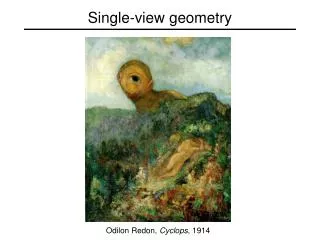 Single-view geometry