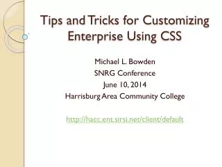 Tips and Tricks for Customizing Enterprise Using CSS