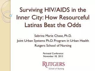 Surviving HIV/AIDS in the Inner City: How Resourceful Latinas Beat the Odds