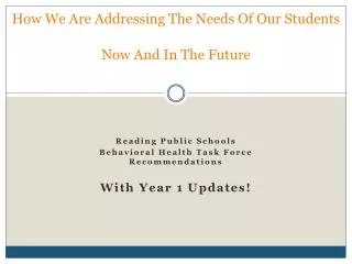 How We Are Addressing The Needs Of Our Students Now And In The Future