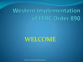 Western Implementation of FERC Order 890