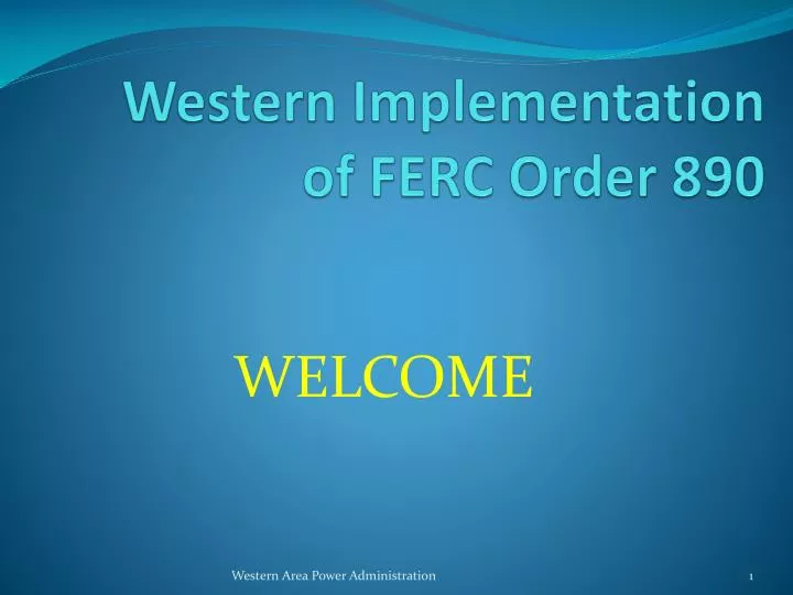 western implementation of ferc order 890