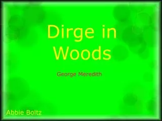 Dirge in Woods