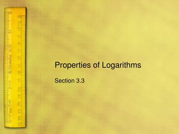 properties of logarithms