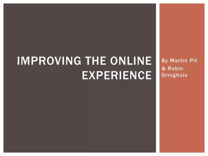 improving the online experience