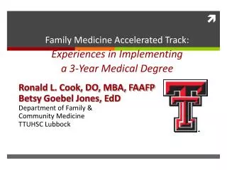 Family Medicine Accelerated Track: Experiences in Implementing a 3-Year Medical Degree