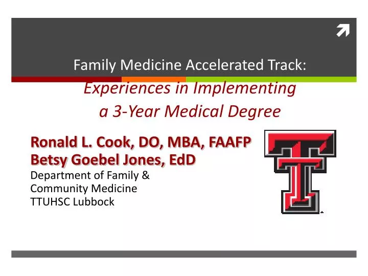 family medicine accelerated track experiences in implementing a 3 year medical degree