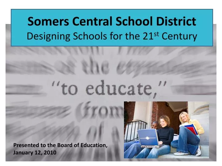 somers central school district designing schools for the 21 st century