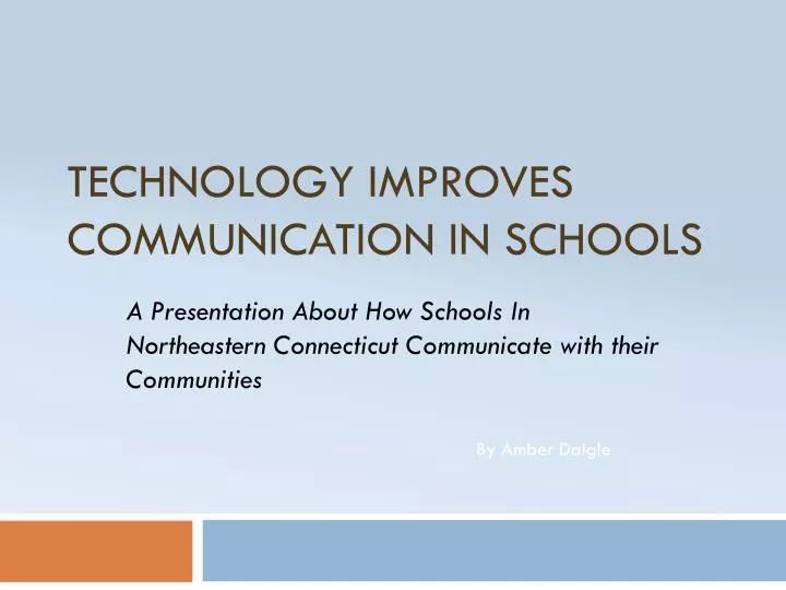 technology improves communication in schools