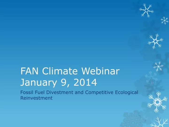 fan climate webinar january 9 2014