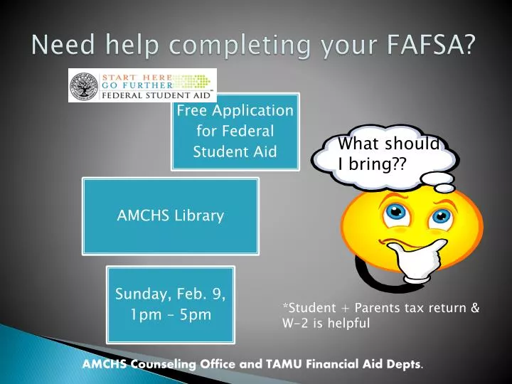 need help completing your fafsa