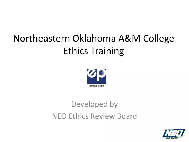 northeastern oklahoma a m college ethics training