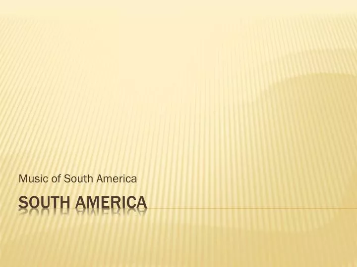 music of south america