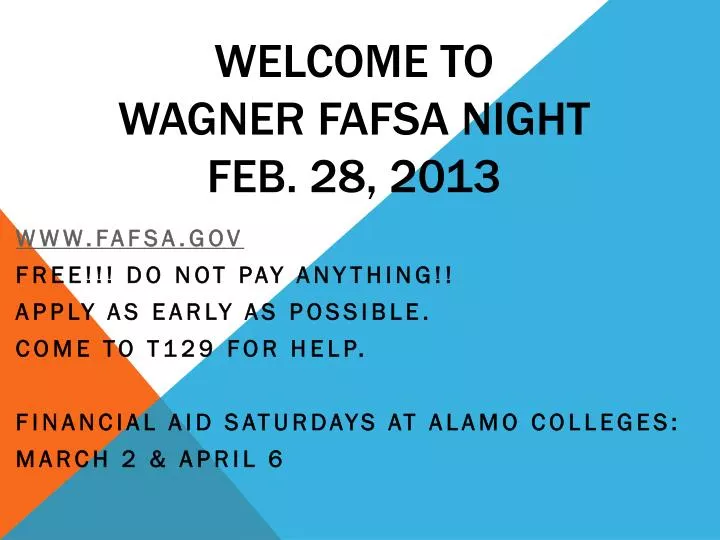 welcome to wagner fafsa night feb 28 2013